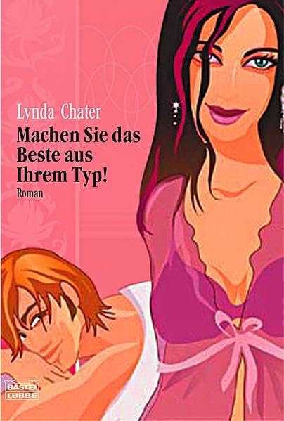 Machen Sie das Beste aus Ihrem Typ! (Allgemeine Reihe. Bastei Lübbe Taschenbücher) Contemporary literature