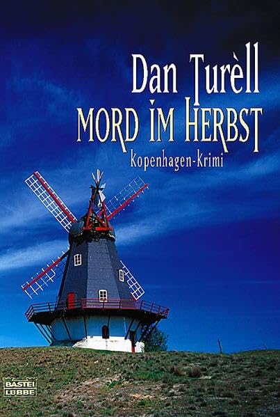 Mord im Herbst: Kopenhagen Krimi (Allgemeine Reihe. Bastei Lübbe Taschenbücher) Contemporary literature