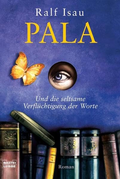 Pala und die seltsame Verflüchtigung der Worte. Contemporary literature
