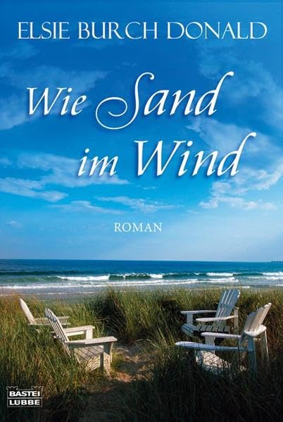 Wie Sand im Wind (Allgemeine Reihe. Bastei Lübbe Taschenbücher) Contemporary literature