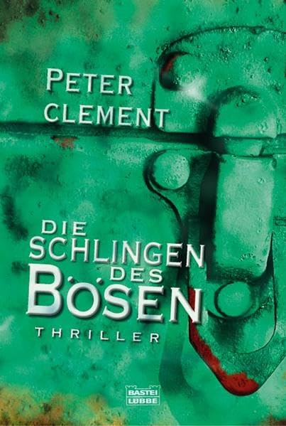 Die Schlingen des Bösen (Allgemeine Reihe. Bastei Lübbe Taschenbücher) Contemporary literature