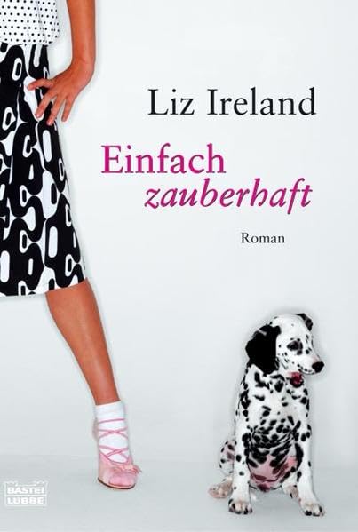 Einfach zauberhaft! (Allgemeine Reihe. Bastei Lübbe Taschenbücher) Contemporary literature