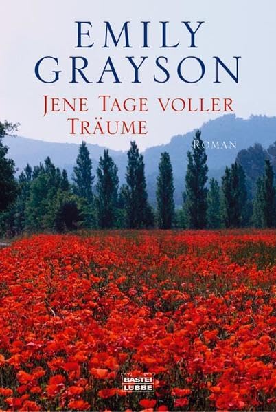 Jene Tage voller Träume (Allgemeine Reihe. Bastei Lübbe Taschenbücher) Contemporary literature