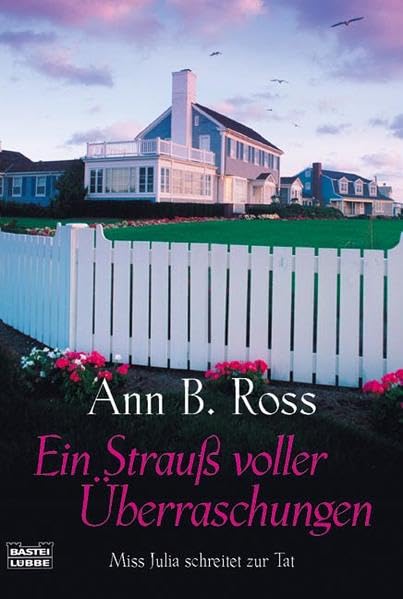 Ein Strauß voller Überraschungen (Allgemeine Reihe. Bastei Lübbe Taschenbücher) Contemporary literature