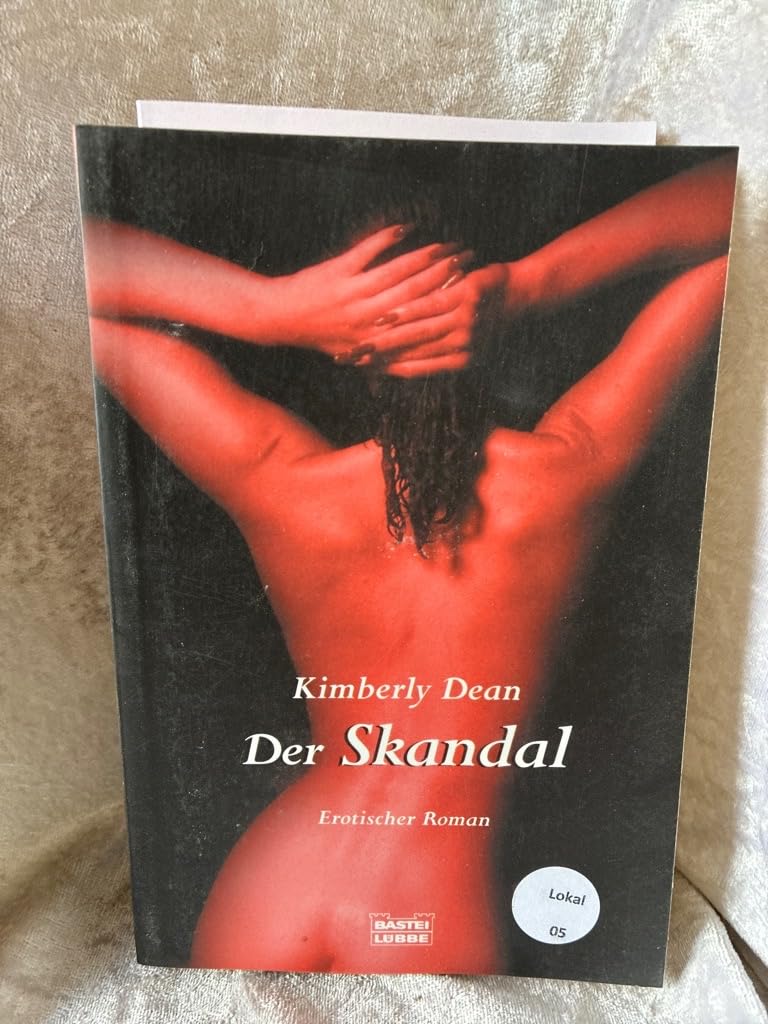 Der Skandal: Erotischer Roman. Deutsche Erstausgabe (Erotik. Bastei Lübbe Taschenbücher) Contemporary literature