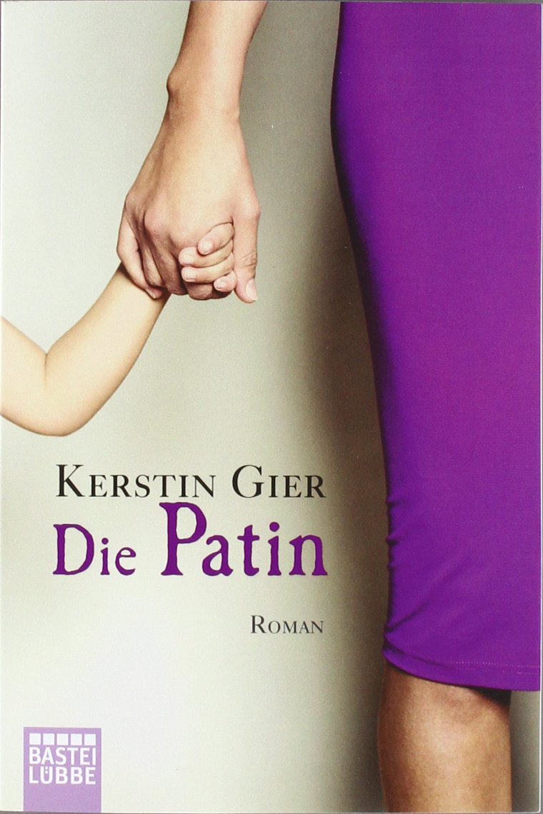 Die Patin: Roman (Allgemeine Reihe. Bastei Lübbe Taschenbücher) Contemporary literature