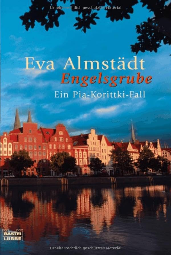 Engelsgrube: Ein Pia-Korittki-Fall. Pia Korittki, Bd. 2 (Kommissarin Pia Korittki, Band 2) Contemporary literature