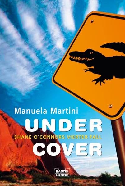 Under Cover: Shane O'Connors vierter Fall (Allgemeine Reihe. Bastei Lübbe Taschenbücher) Contemporary literature
