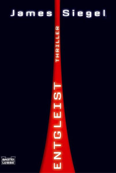 Entgleist: Thriller (Allgemeine Reihe. Bastei Lübbe Taschenbücher) Contemporary literature