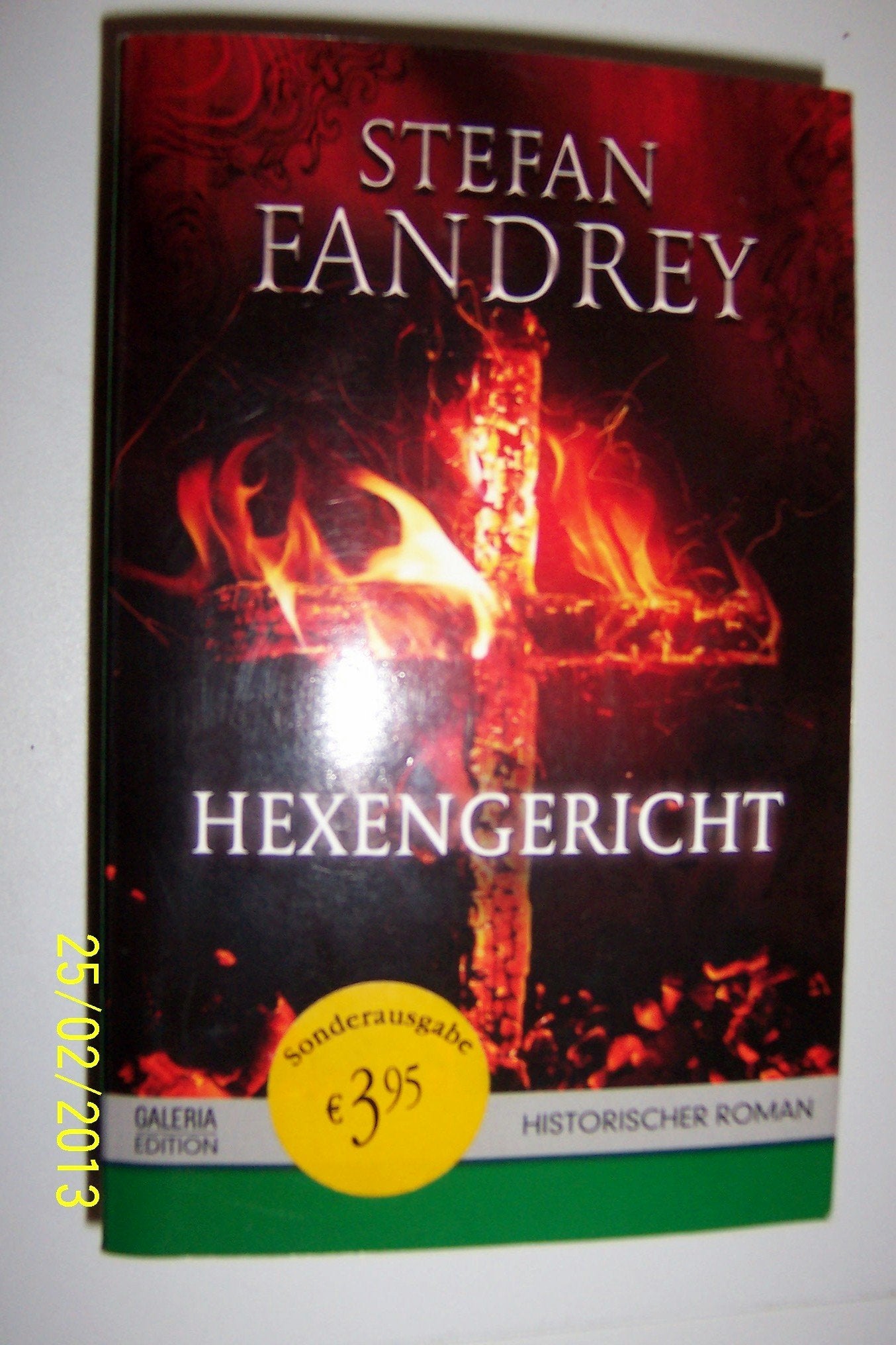 Hexengericht: Historischer Roman: Historischer Roman. Originalausgabe (Allgemeine Reihe. Bastei Lübbe Taschenbücher) Historical Fiction