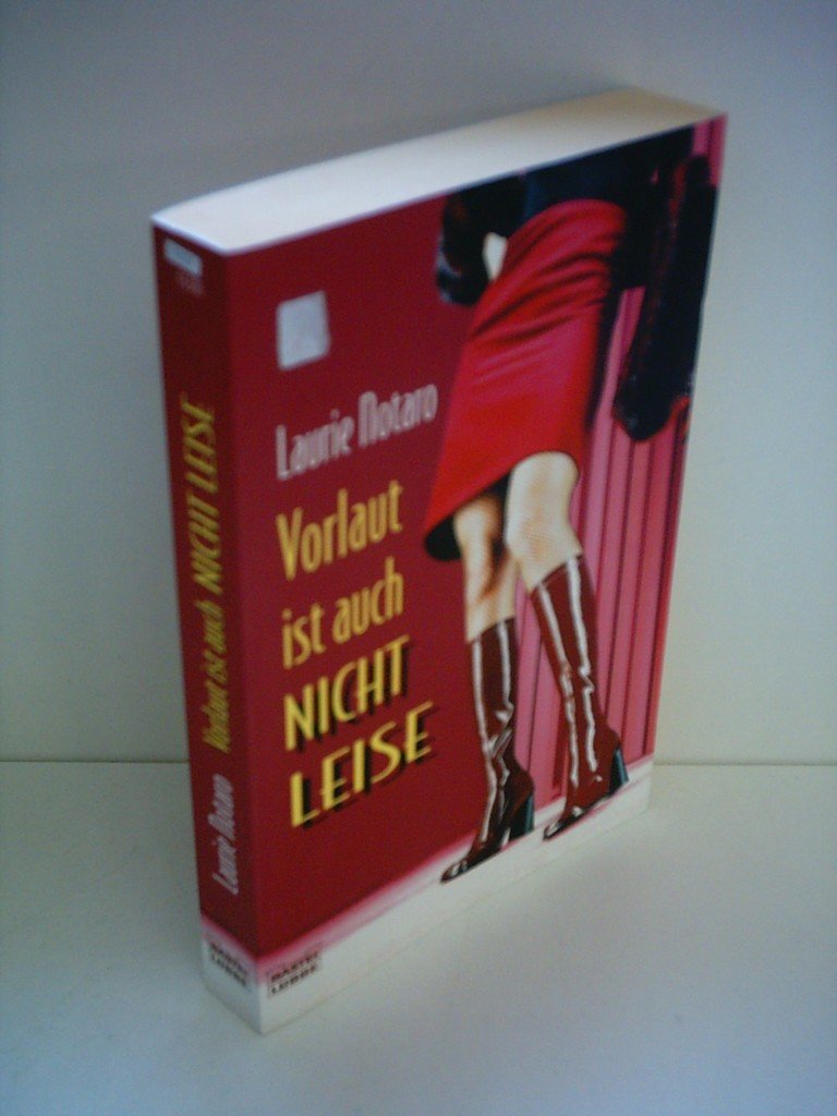 Vorlaut ist auch nicht leise: Roman (Allgemeine Reihe. Bastei Lübbe Taschenbücher) Contemporary literature