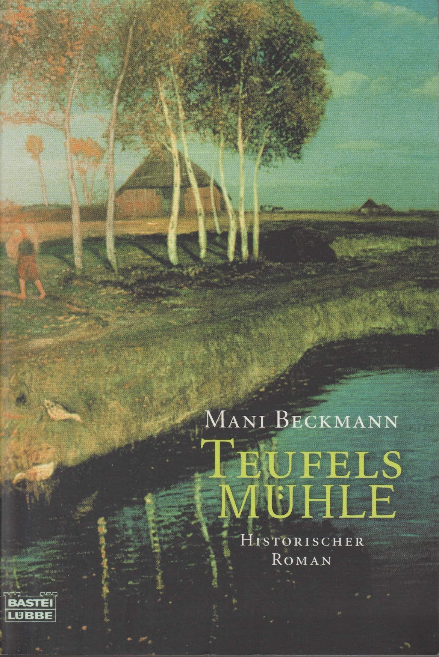 Teufelsmühle Historical Fiction