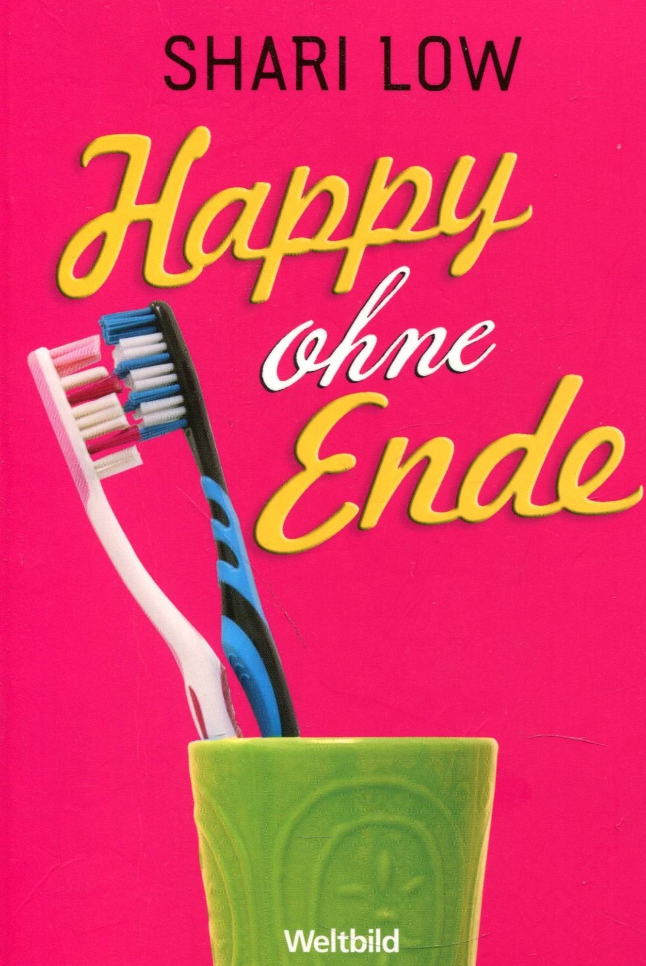 Happy ohne Ende: Roman: Roman. Deutsche Erstausgabe (Allgemeine Reihe. Bastei Lübbe Taschenbücher) Contemporary literature