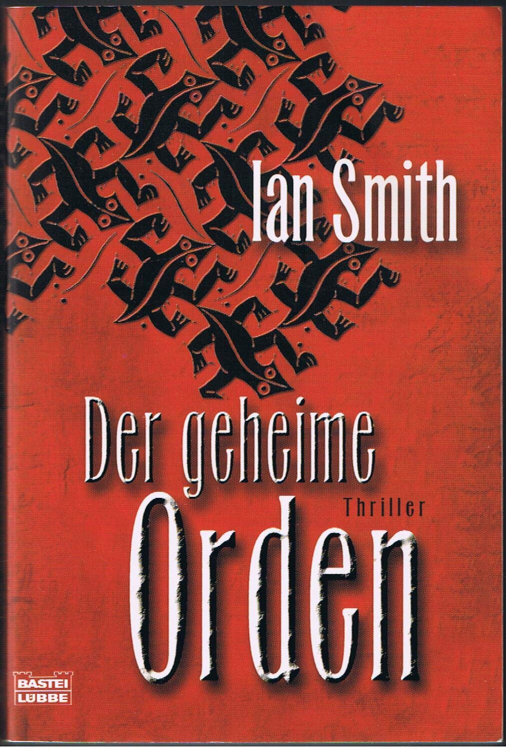Der geheime Orden (Allgemeine Reihe. Bastei Lübbe Taschenbücher) Contemporary literature