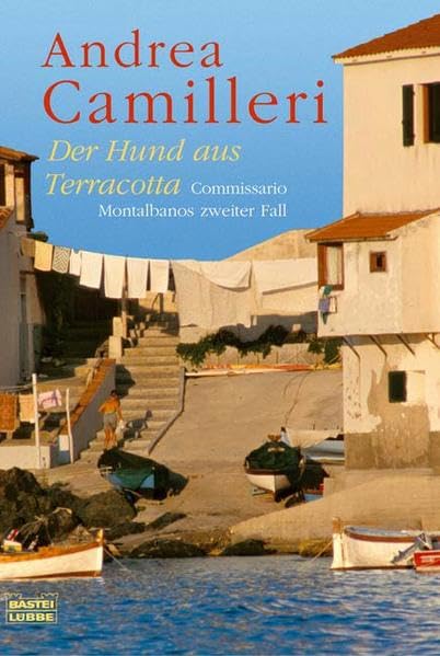 Der Hund aus Terracotta: Commissario Montalbanos zweiter Fall (Allgemeine Reihe. Bastei Lübbe Taschenbücher) Action & Adventure