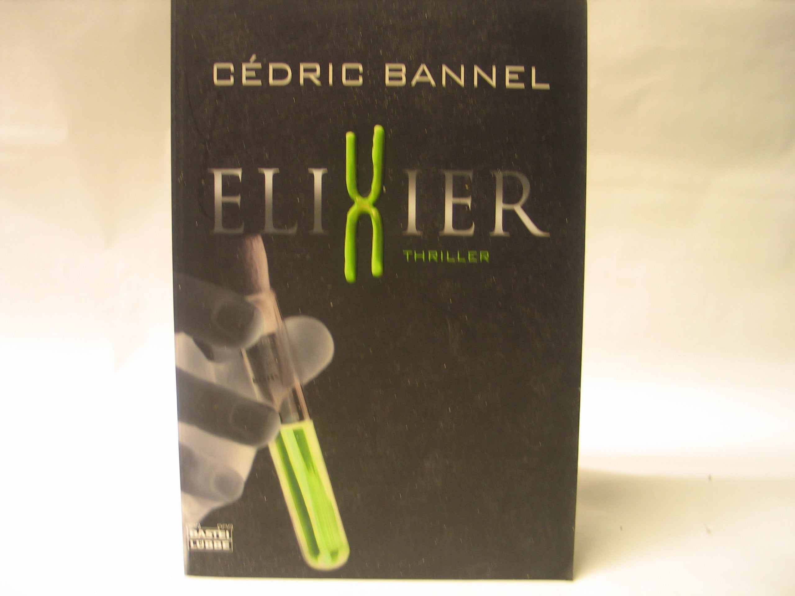 Elixier (Allgemeine Reihe. Bastei Lübbe Taschenbücher) Contemporary literature