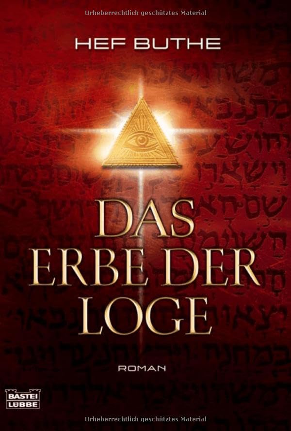 Das Erbe der Loge: Roman (Allgemeine Reihe. Bastei Lübbe Taschenbücher) Historical Fiction