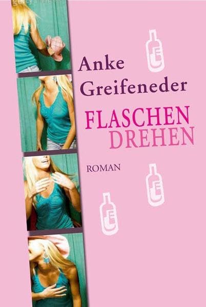 Flaschendrehen: Roman (Allgemeine Reihe. Bastei Lübbe Taschenbücher) Contemporary literature