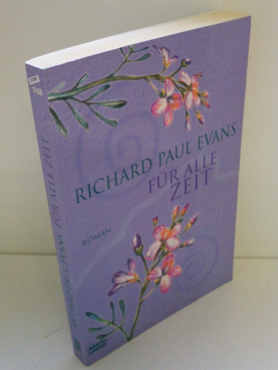 Für alle Zeit: Roman (Allgemeine Reihe. Bastei Lübbe Taschenbücher) Contemporary literature