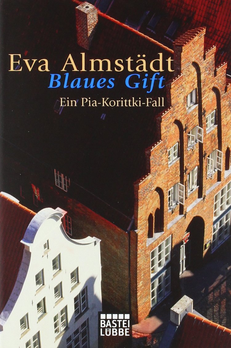 Blaues Gift: . Pia Korittki, Bd. 3: Ein Pia-Korittki-Fall. Originalausgabe Contemporary literature