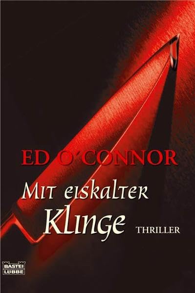 Mit eiskalter Klinge: Thriller (Allgemeine Reihe. Bastei Lübbe Taschenbücher) Contemporary literature