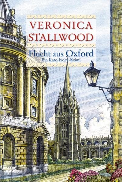 Flucht aus Oxford: Ein Kate-Ivory-Krimi (Allgemeine Reihe. Bastei Lübbe Taschenbücher) Contemporary literature