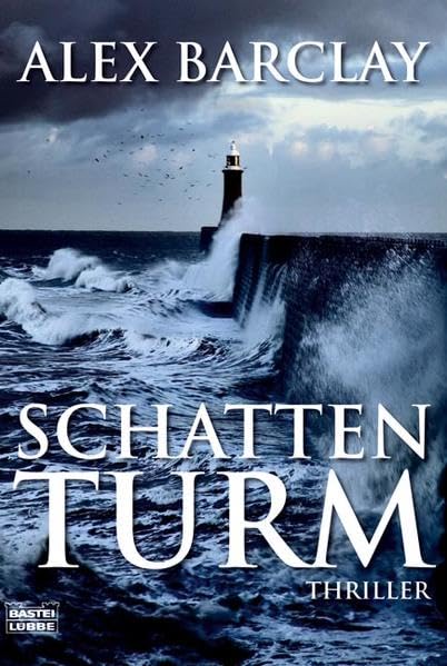 Schattenturm: Thriller (Allgemeine Reihe. Bastei Lübbe Taschenbücher) Action & Adventure
