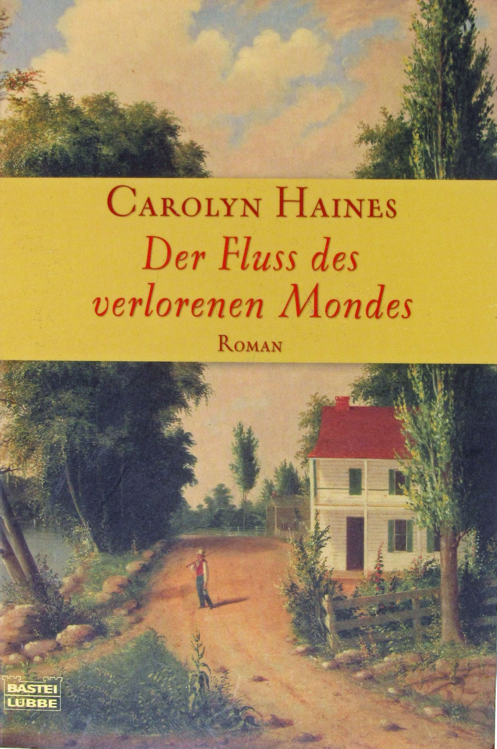 Der Fluss des verlorenen Mondes: Roman (Allgemeine Reihe. Bastei Lübbe Taschenbücher) Contemporary literature Books