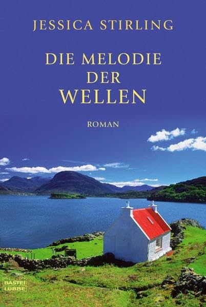 Die Melodie der Wellen: Roman. Deutsche Erstausgabe (Allgemeine Reihe. Bastei Lübbe Taschenbücher) Books