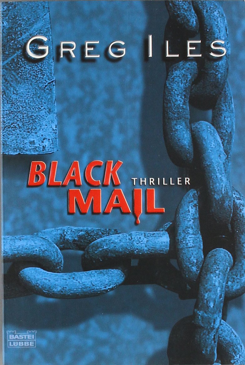 Blackmail: Thriller (Allgemeine Reihe. Bastei Lübbe Taschenbücher) Action & Adventure