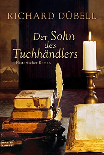 Der Sohn des Tuchhändlers Historical Fiction