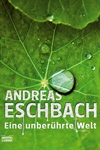 Eine unberührte Welt Essays & Short Stories