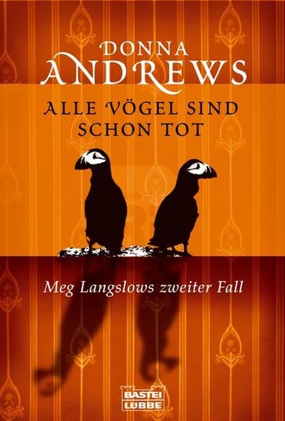 Alle Vögel sind schon tot: Meg Langslows zweiter Fall: Meg Langslows zweiter Fall. Deutsche Erstausgabe (Allgemeine Reihe. Bastei Lübbe Taschenbücher) Contemporary literature