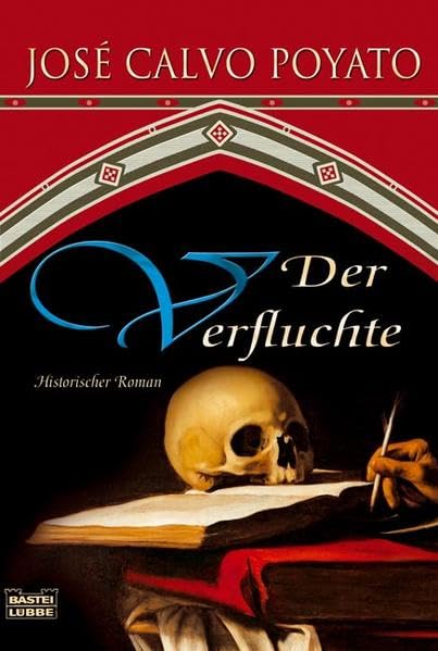 Der Verfluchte (Allgemeine Reihe. Bastei Lübbe Taschenbücher) Historical Fiction