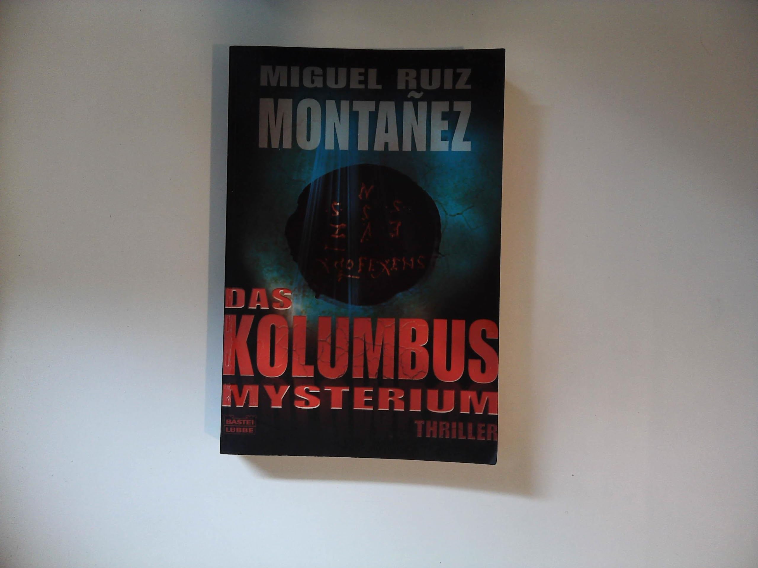 Das Kolumbus-Mysterium: Thriller (Allgemeine Reihe. Bastei Lübbe Taschenbücher) Contemporary literature