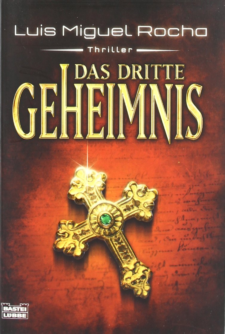 Das dritte Geheimnis: Thriller (Allgemeine Reihe. Bastei Lübbe Taschenbücher) Contemporary literature