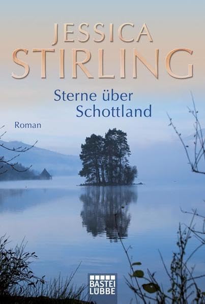 Sterne über Schottland: Roman: Roman. Deutsche Erstausgabe Contemporary literature