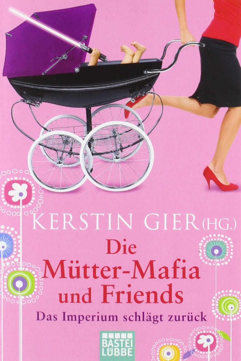 Die Mütter-Mafia und Friends Contemporary literature