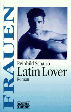 Latin Lover (Frauen. Bastei Lübbe Taschenbücher) Books