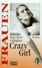 Crazy Girl (Frauen. Bastei Lübbe Taschenbücher) Books