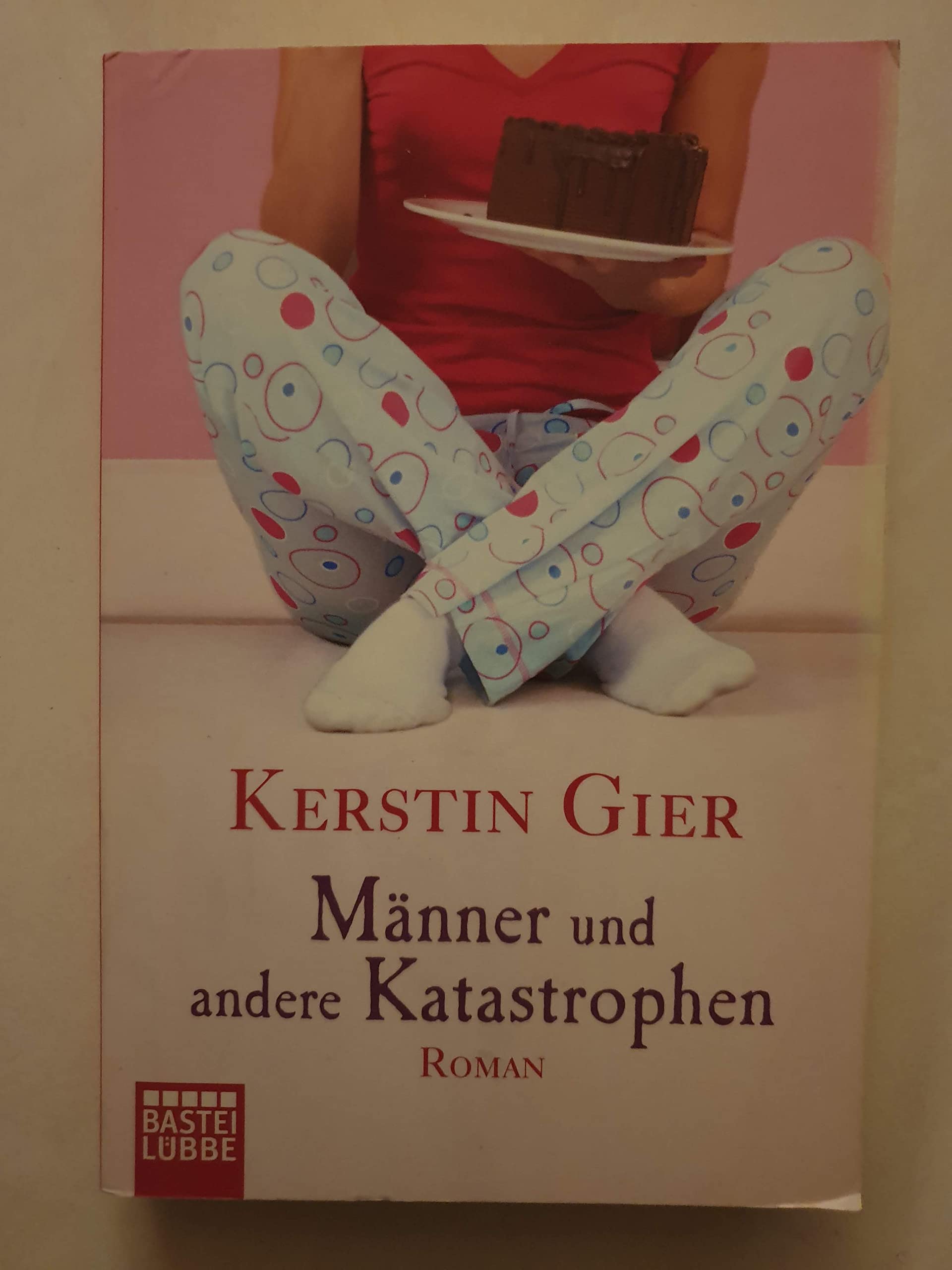 Männer und andere Katastrophen: Roman (Frauen. Bastei Lübbe Taschenbücher) Contemporary literature