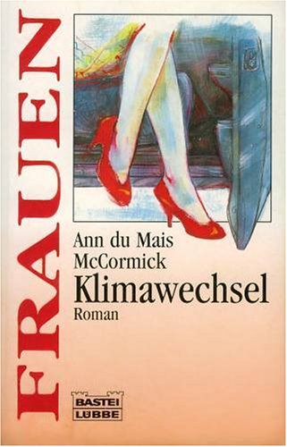 Klimawechsel (Frauen. Bastei Lübbe Taschenbücher) Books