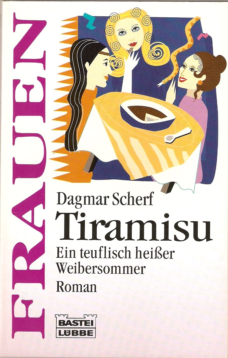 Tiramisu (Frauen. Bastei Lübbe Taschenbücher) Books