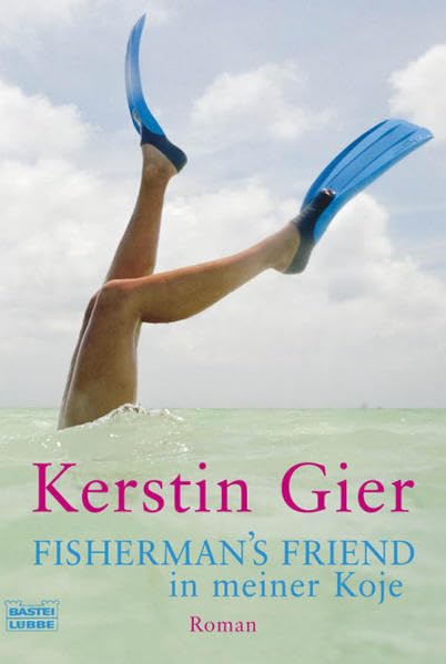 Fisherman's Friend in meiner Koje: Roman (Frauen. Bastei Lübbe Taschenbücher) Contemporary literature Books