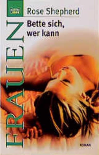 Bette sich, wer kann (Frauen. Bastei Lübbe Taschenbücher) Books