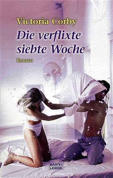 Die verflixte siebte Woche (Frauen. Bastei Lübbe Taschenbücher) Books