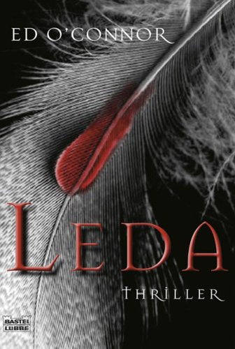 Leda: Thriller: Thriller. Deutsche Erstausgabe (Allgemeine Reihe. Bastei Lübbe Taschenbücher) Contemporary literature