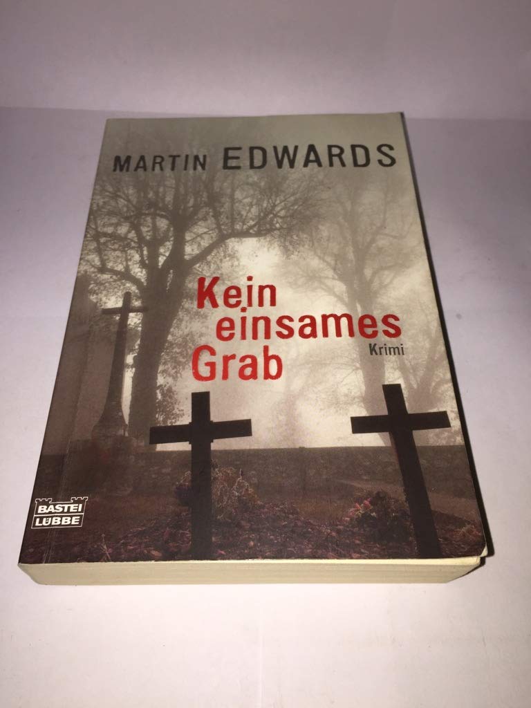 Kein einsames Grab: Krimi: Krimi. Deutsche Erstausgabe (Allgemeine Reihe. Bastei Lübbe Taschenbücher) Contemporary literature