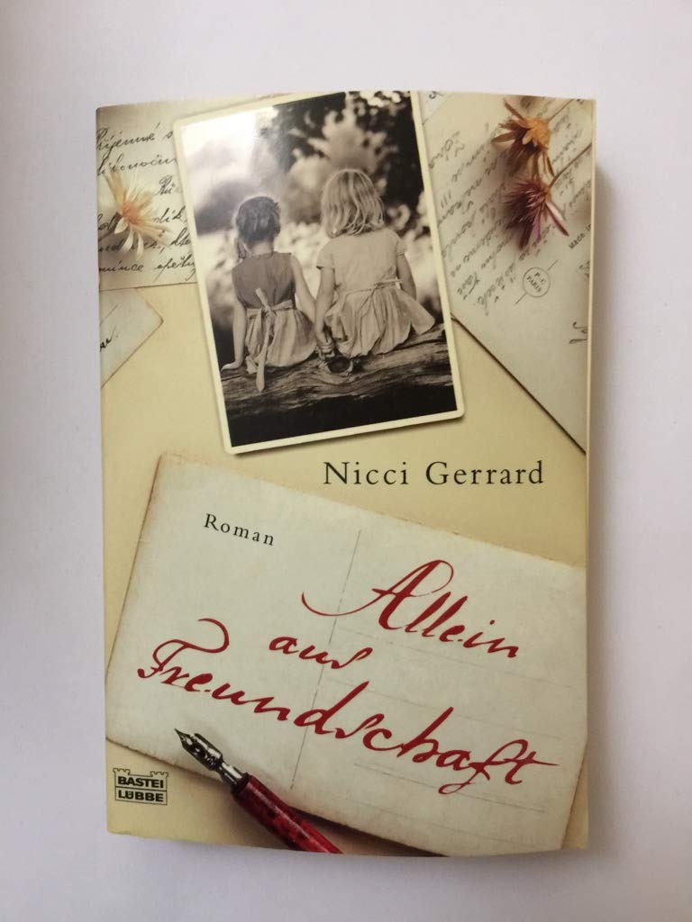 Allein aus Freundschaft Contemporary literature