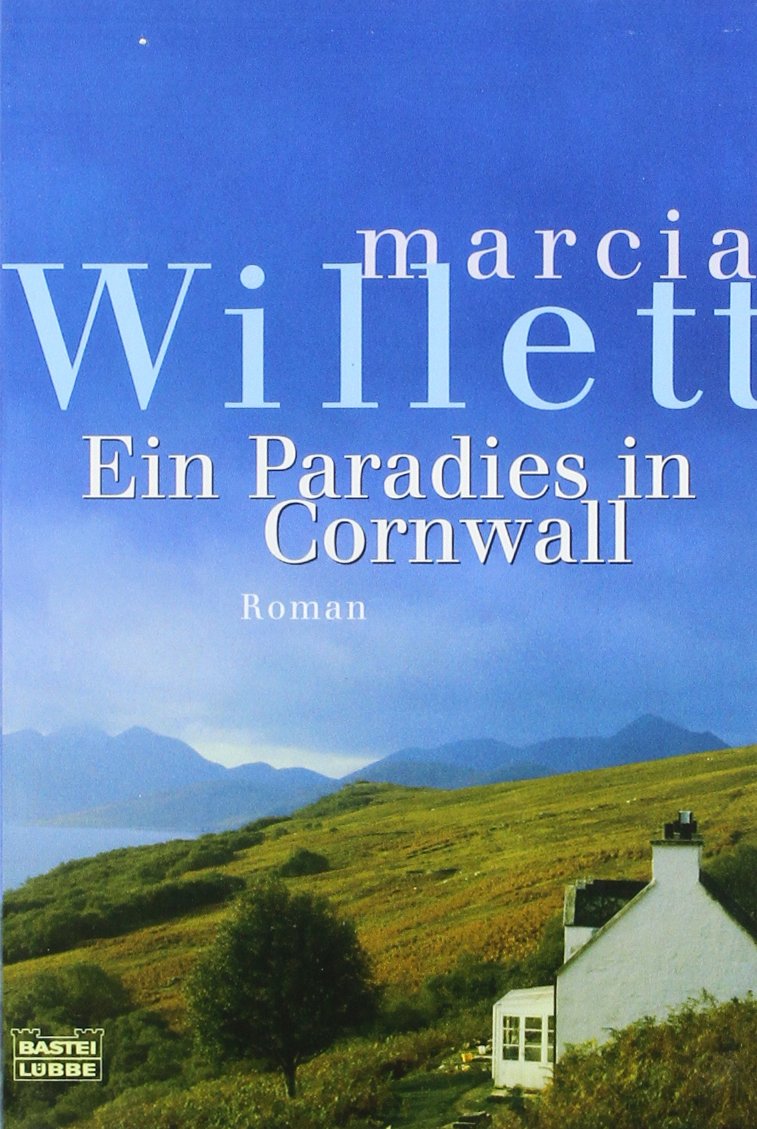 Ein Paradies in Cornwall: Roman (Allgemeine Reihe. Bastei Lübbe Taschenbücher) Contemporary literature
